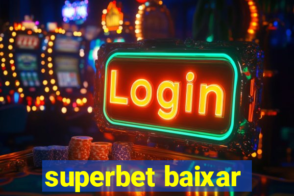 superbet baixar